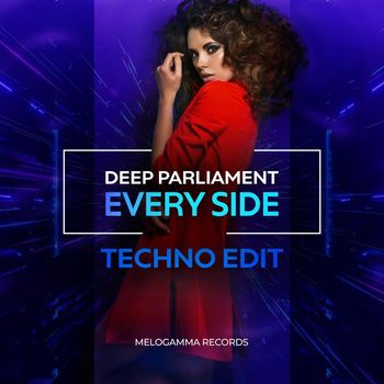 Deep Parliament - Every Side (Techno Edit)
