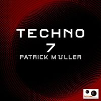Patrick Müller - Techno 7