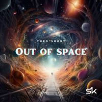 Theo Short - Out of Space