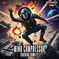 Mind Compressor - Crashing Down EP (Explicit)