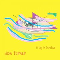 Jon Turner - A Day in Paradise