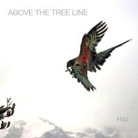 Haz. - Above The Tree Line