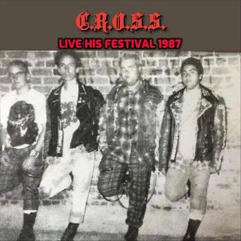 Cross - Live His Festival (1987)