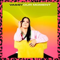 Vassy - Our Moment