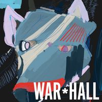 WAR*HALL - WAR*HALL