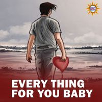 P. Sathish Kumar - Every Thing for You Baby