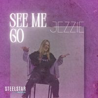 Jezzie - See Me Go