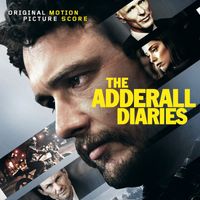 Michael Andrews - The Adderall Diaries (Original Motion Picture Score)