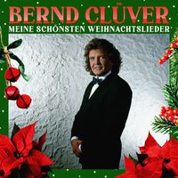 Bernd Clüver - Meine schönsten Weihnachtslieder (Remastered 2023)