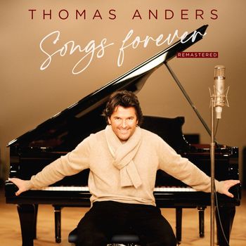 Thomas Anders - Songs Forever (Remastered 2023)