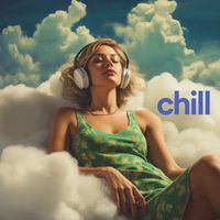 Chill Music - chill (Sounds to relax, chill, sleep, meditate)