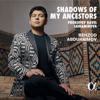 Behzod Abduraimov - Shadows of My Ancestors