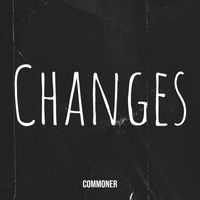 Commoner - Changes