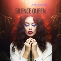Silk Factory - Silence Queen
