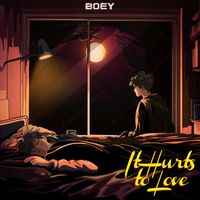 Boey - It Hurts to Love