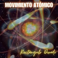Rectángulo Dorado - Movimiento Atómico