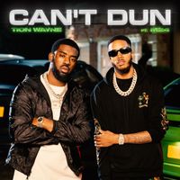Tion Wayne - Can’t Dun (feat. M24) (Explicit)