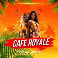 Cafe Royale - Tropical Wonder