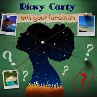 Ricky Carty - Pin Your Location