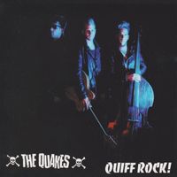 The Quakes - Quiff Rock (Explicit)