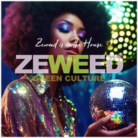 Various Artists - Zeweed 06 (Zeweed Is in the House Green Culture)