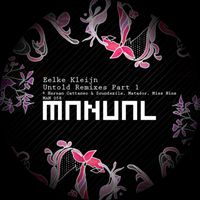 Eelke Kleijn - Untold Remixes Part 1