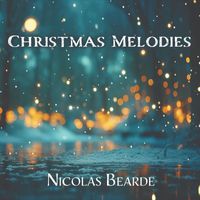 Nicolas Bearde - Christmas Melodies