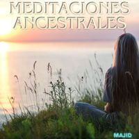 Majid - Meditaciones Ancestrales