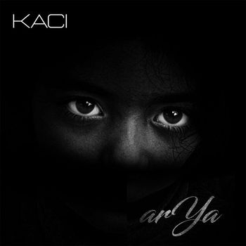 kaci - ArYa