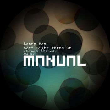 Lanny May - Soft Light Turns On