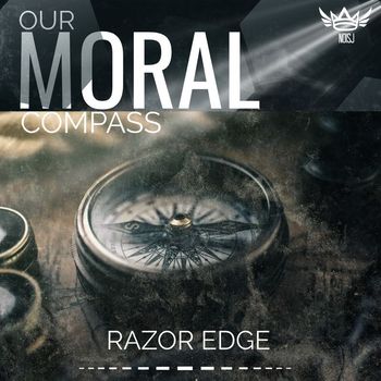 Razor Edge - Our Moral Compass