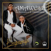 Amawele Ka Mamtshawe - Bayasazi