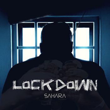 SAHARA - LOCKDOWN (Explicit)