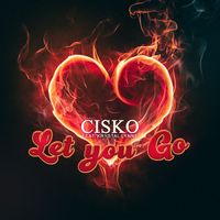 CISKO - Let You Go