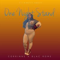 Corrinne & Blac Rome - One Night Stand (Explicit)