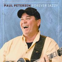 Paul Petersen - Forever Jazzy