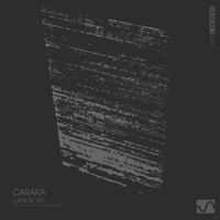 Carara - Labor EP