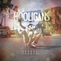 Issues - Hooligans