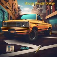 Julien - Bouge bouge bouge