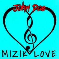 JOHN DOE - Mizik Love