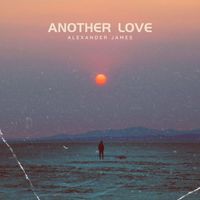 Alexander James - Another Love