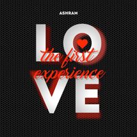 Ashram - The First Experience Love