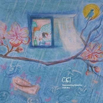 chill boy - Rejuvenating Branches