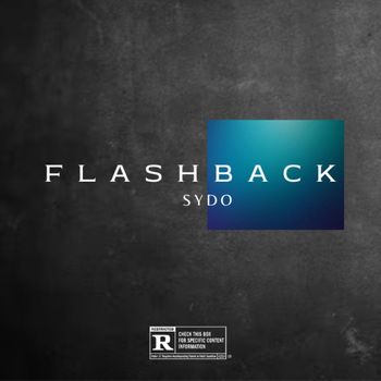 Sydo - Flashback (Explicit)