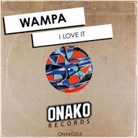 Wampa - I Love It