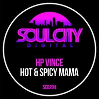 HP Vince - Hot & Spicy Mama