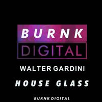 Walter Gardini - House Glass