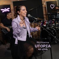 Giulianna - Utopia (En Vivo)