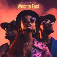 Craig McKnight - West to East