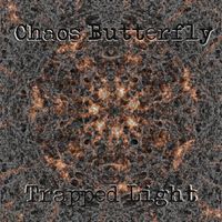 Chaos Butterfly - Trapped Light